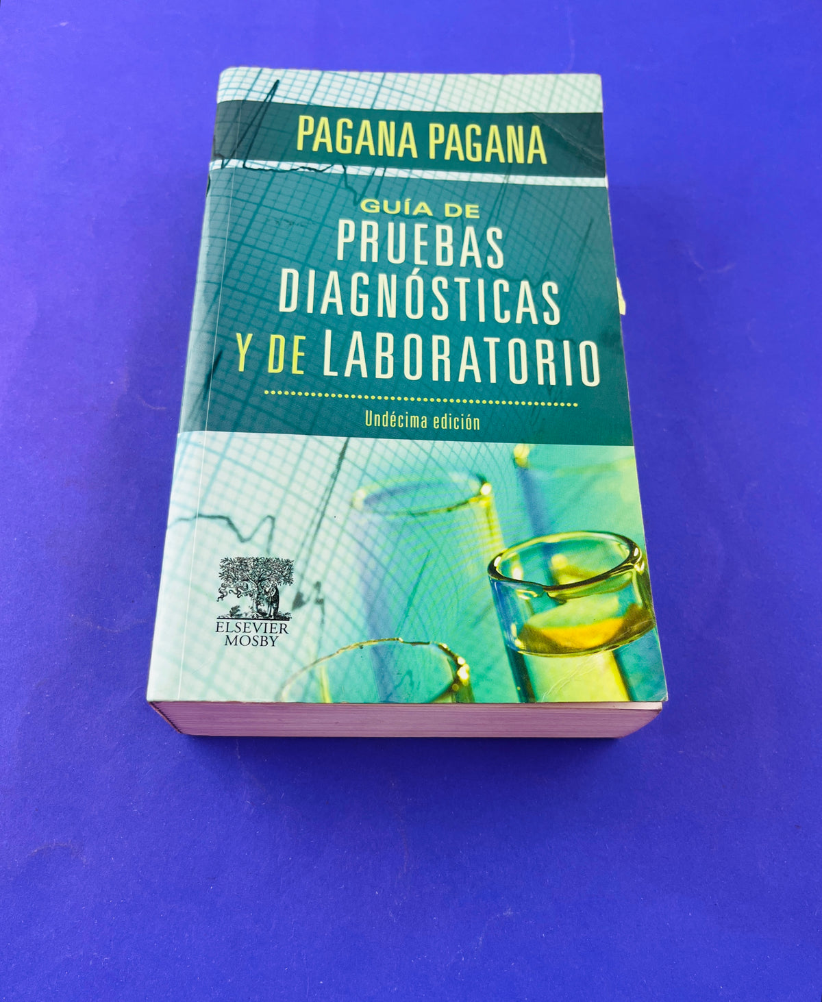 Guía de pruebas diagnósticas y de laboratorio undécima edición by Pagana Pagana