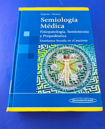 Semiología médica Fisiopatología, Semiotecnia y Propedéutica