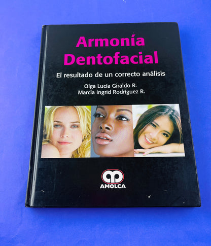 Armonía Dentofacial el resultado de un correcto análisis