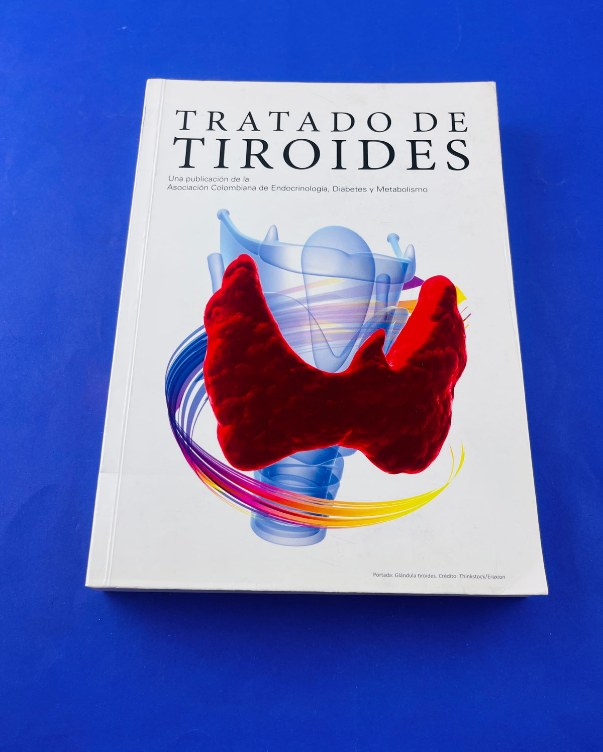 Tratado de tiroides by Carlos Alfonso Builes Barrera