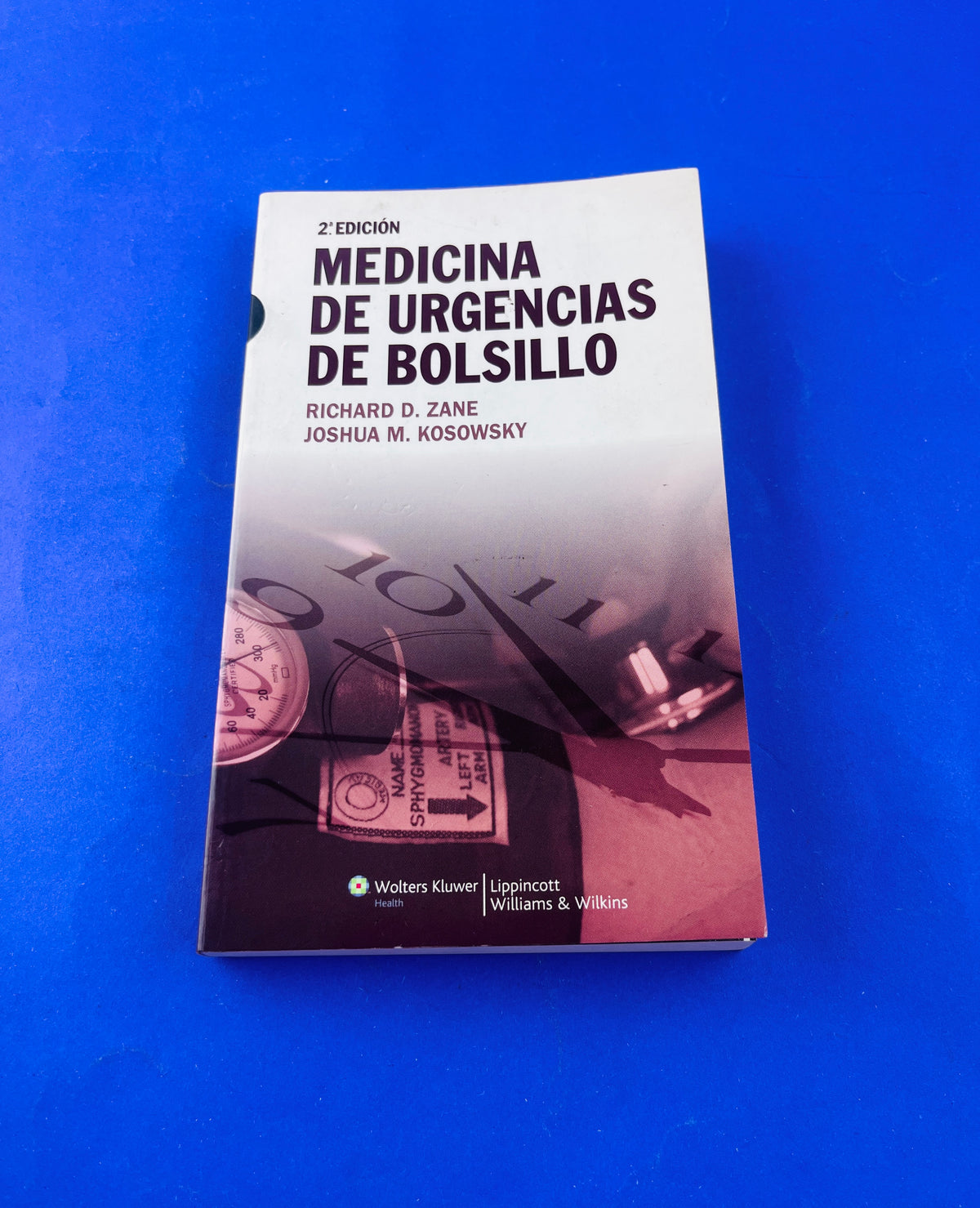 Medicina de urgencias 2a edición by Richard D Zane Joshua M Kosowsky