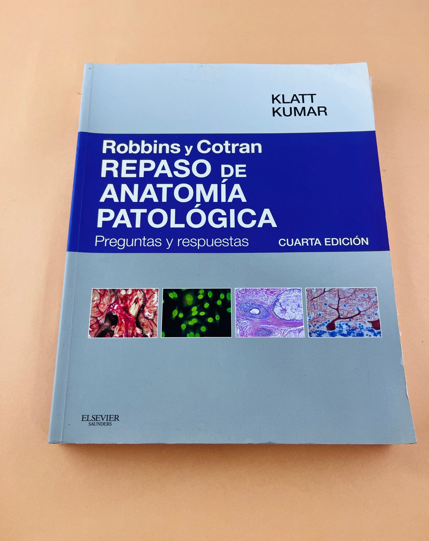 Robbins y Cotran repaso de anatomía patológica preguntas y respuestas cuarta edición