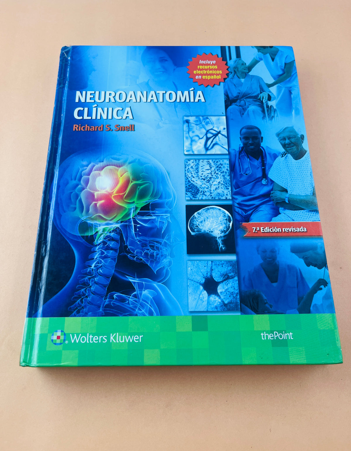 Neuroanatomía Clínica 7a edición by Richard S. Snell