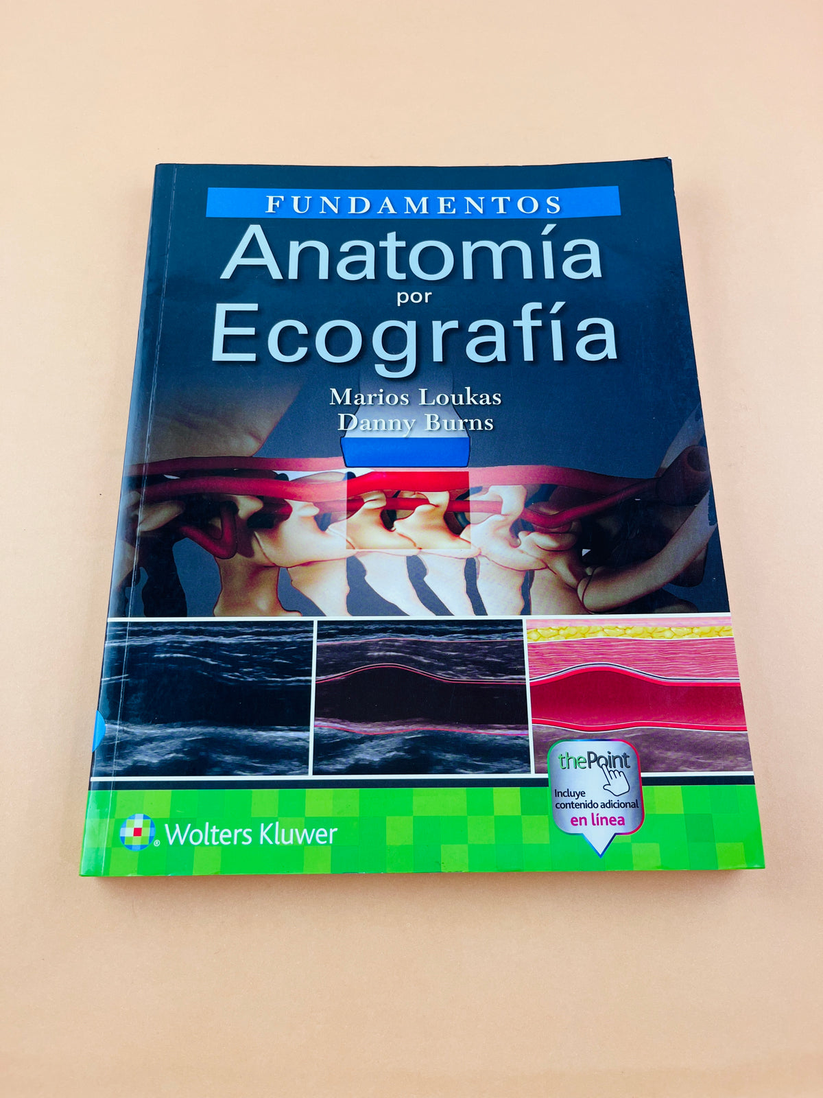 Fundamentos de anatomía por Ecografía by Marios Loukas DANNY Burns