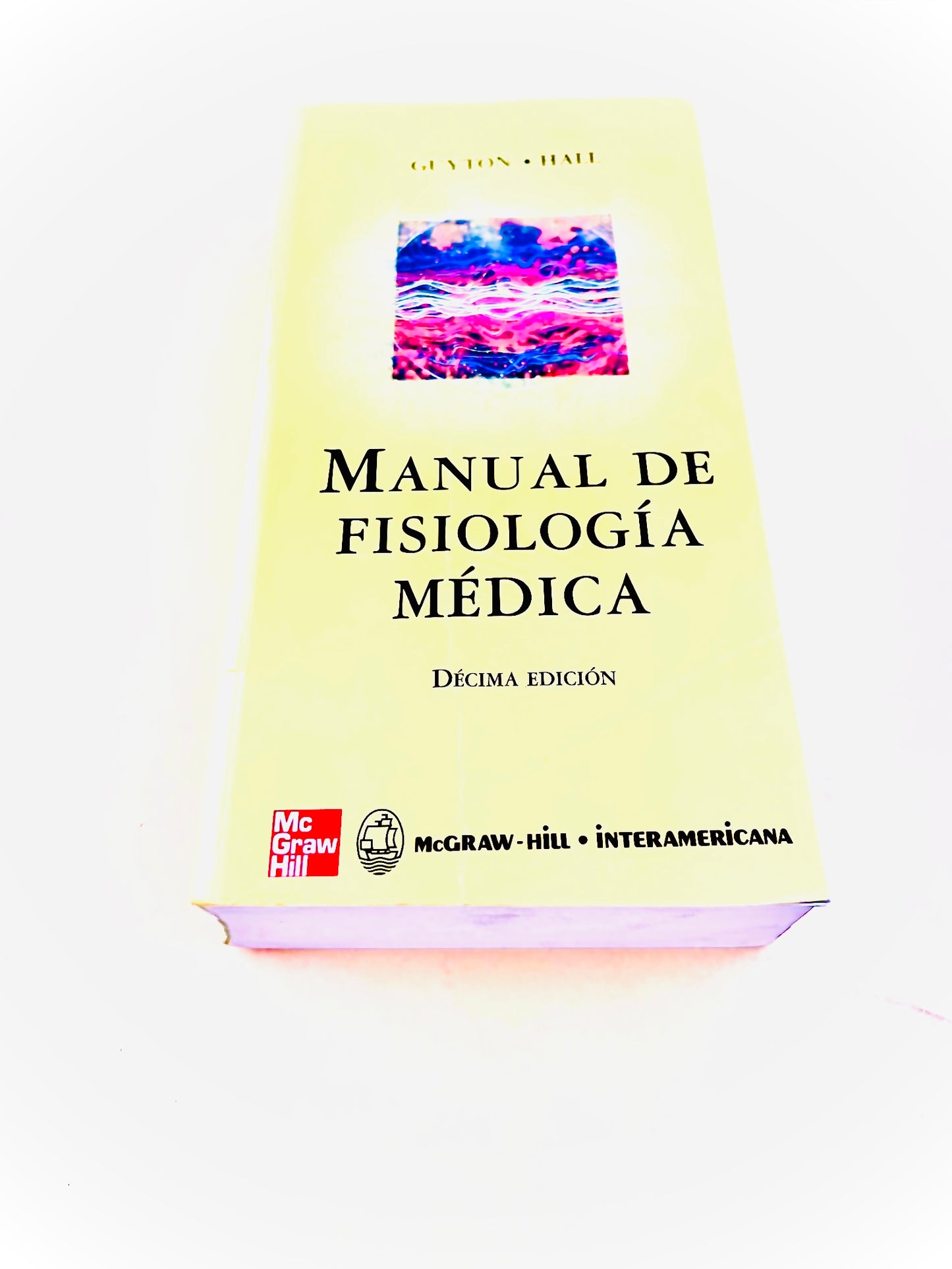 Manual de Fisiología Médica décima edición