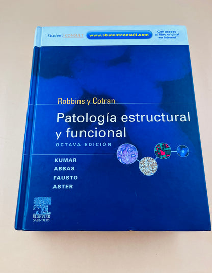 Robbins y Cotran Patología estructural y funcional Octava edición