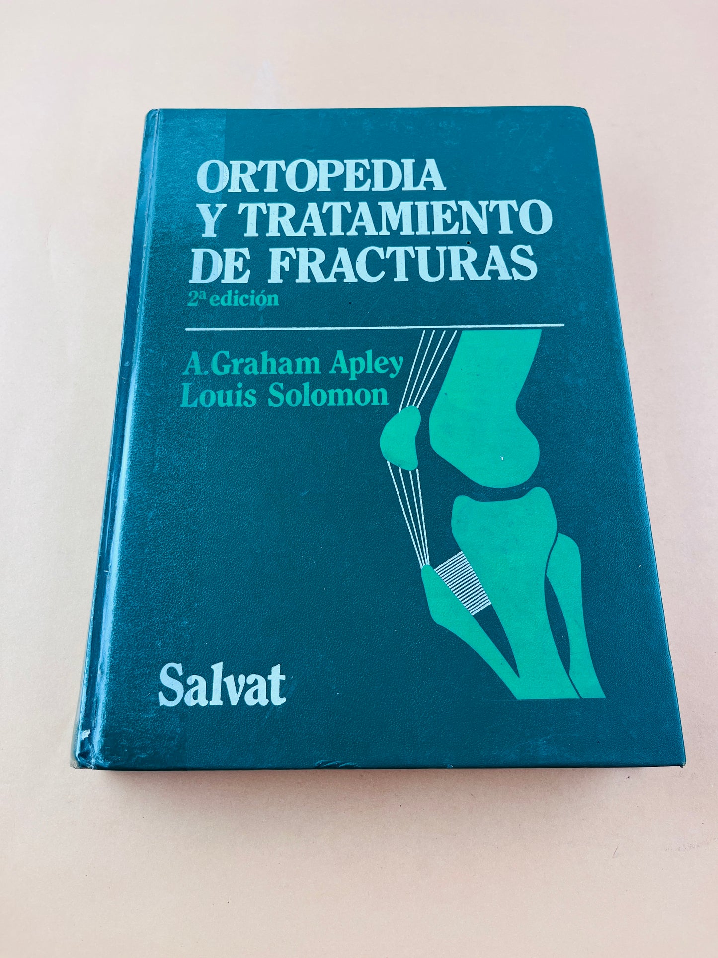 Ortopedia y tratamiento de fracturas segunda edición
