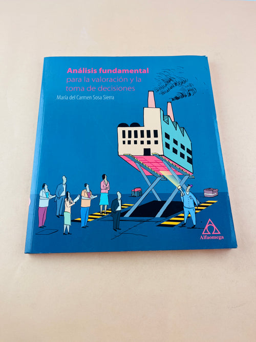 Análisis fundamental para la valoración y la toma de decisiones by María del Carmen Sierra