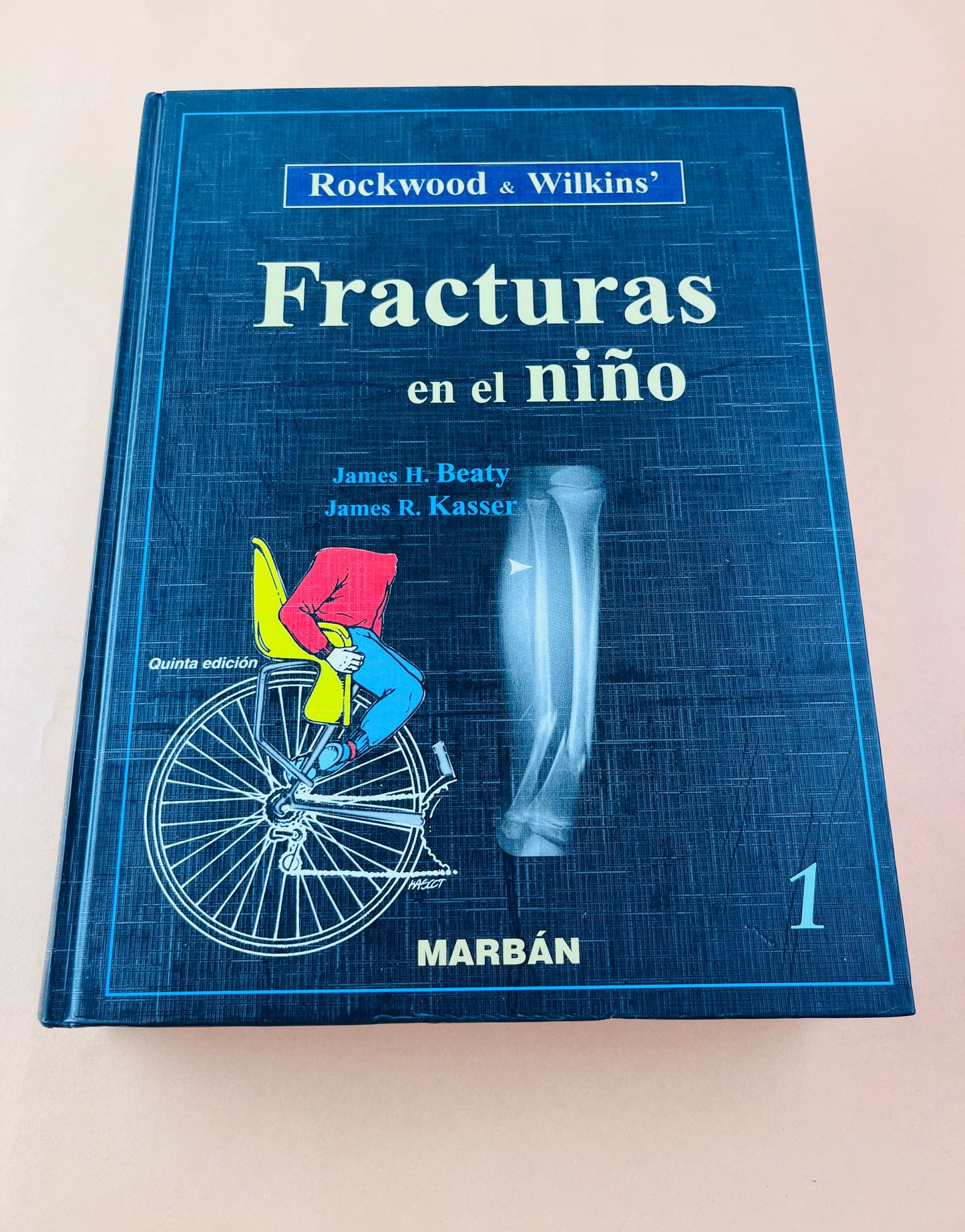 Rockwood & Wilkins Fracturas en el niño quinta edición