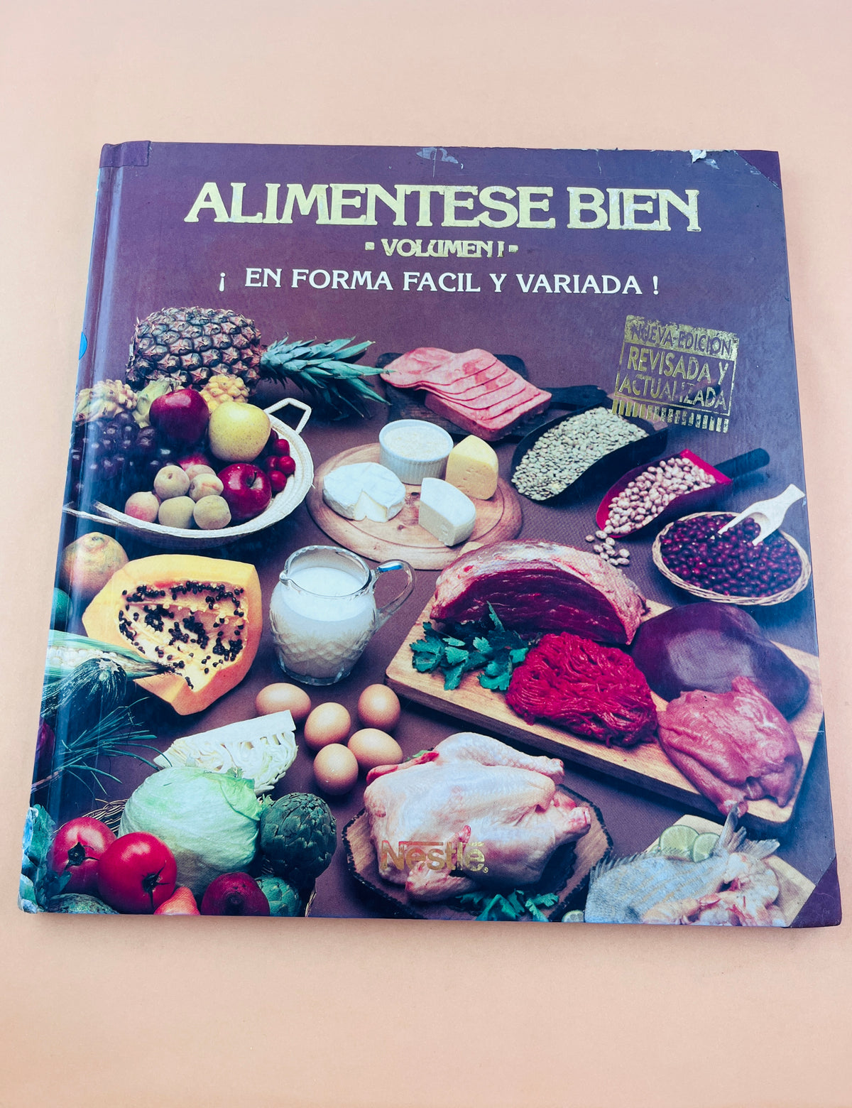 Aliméntese bien volumen 1 by Nestlé de Colombia
