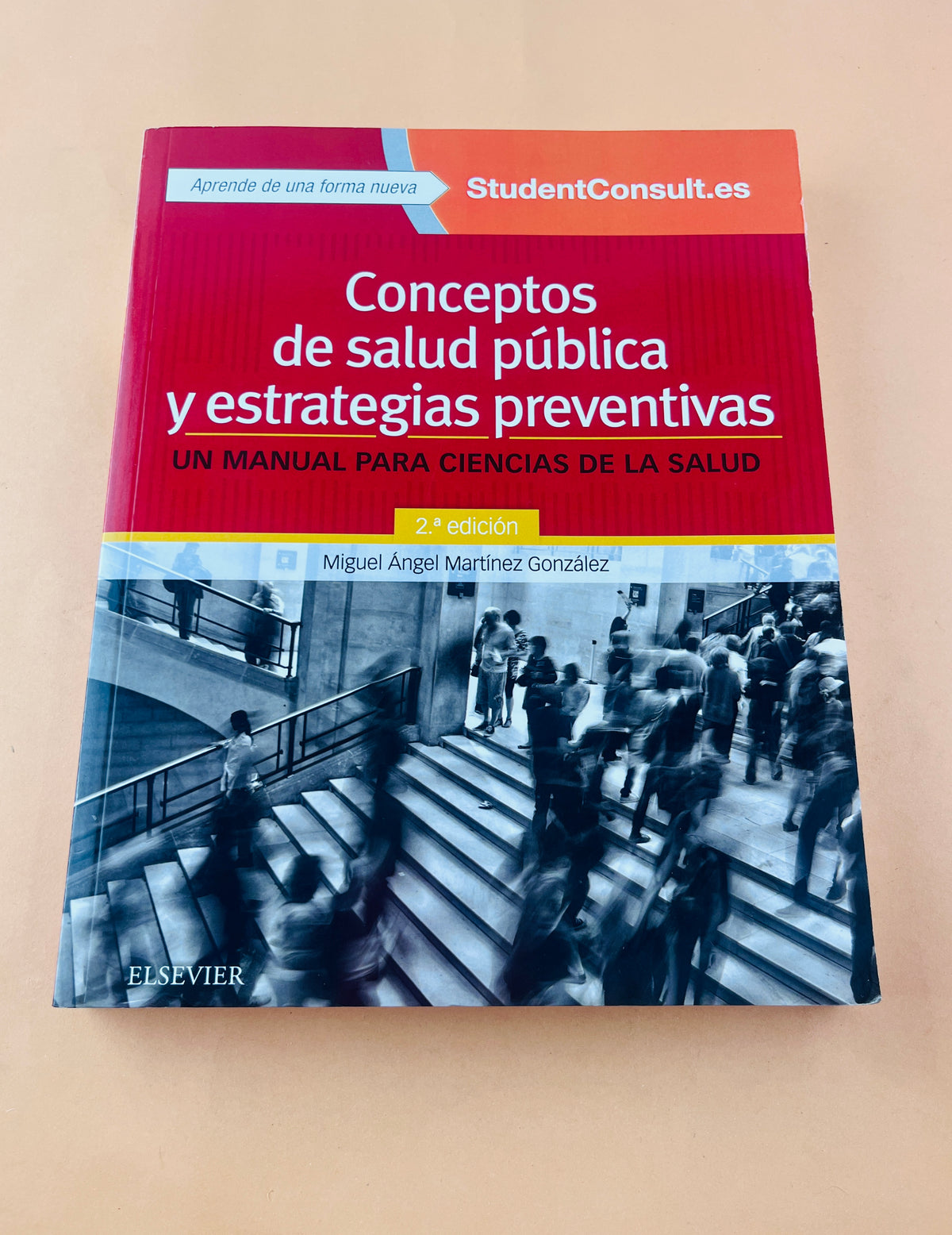Conceptos de salud pública y estrategias preventivas un manual para ciencias de la salud segunda edición by Miguel Ángel Martínez Gónzález