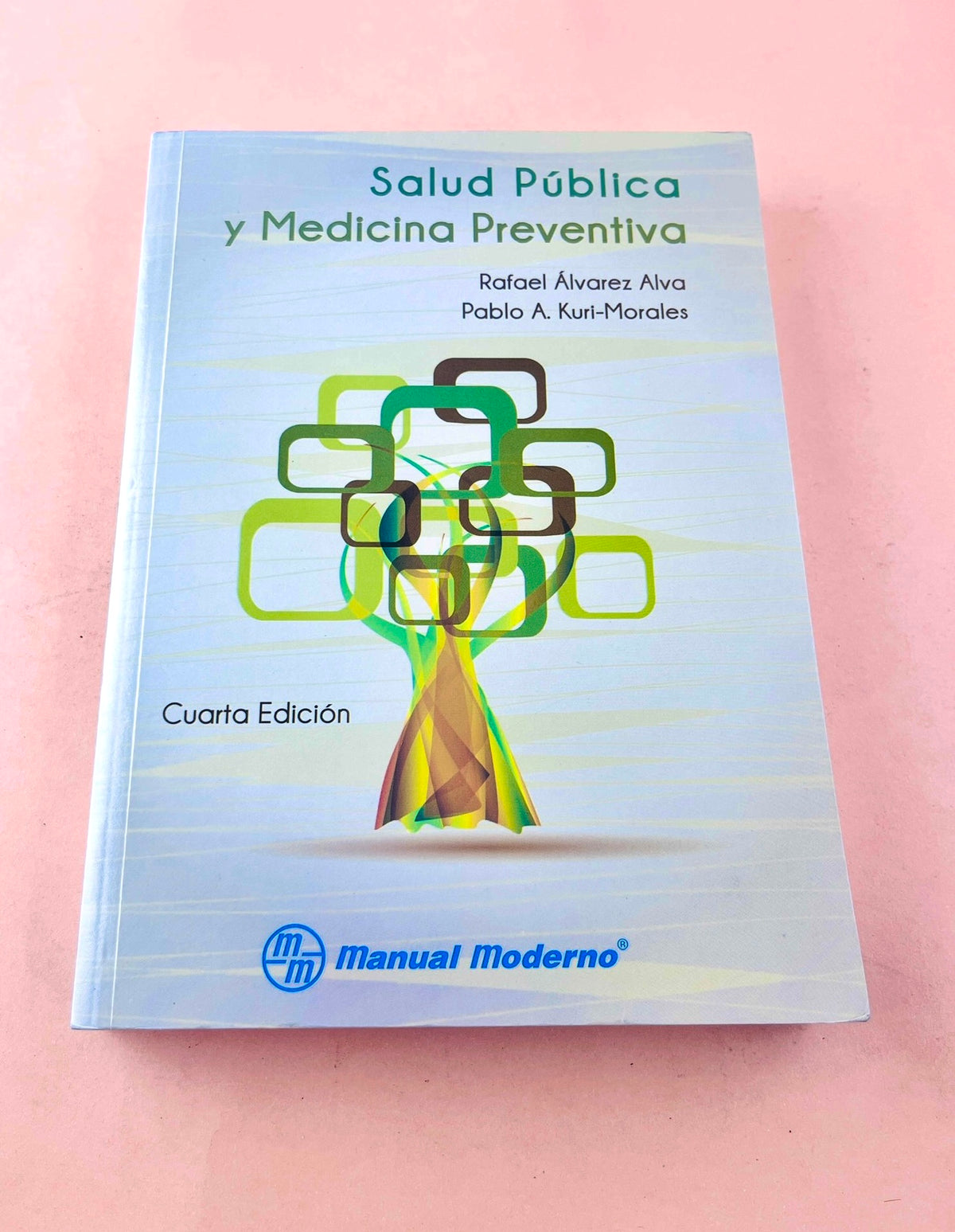 Salud Pública y Medicina Preventiva cuarta edición by Rafael Álvarez Alva Pablo A. kurl Morales