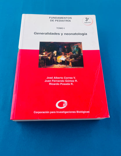 Fundamentos de pediatría tomo 1 generalidades y neonatología tercera edición
