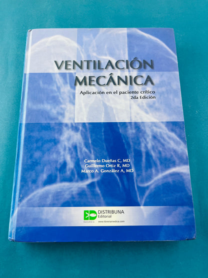 Ventilación mecánica aplicación en el paciente critico segunda edición