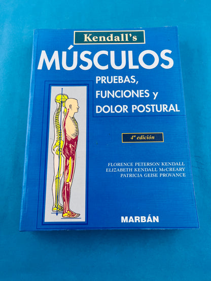 Músculos pruebas, funciones y dolor postural cuarta edición
