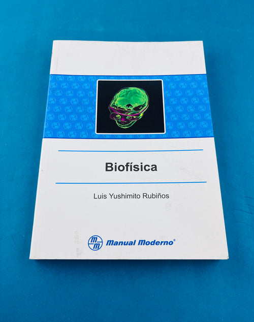 Biofísica by Luis Yushimito Rubiños