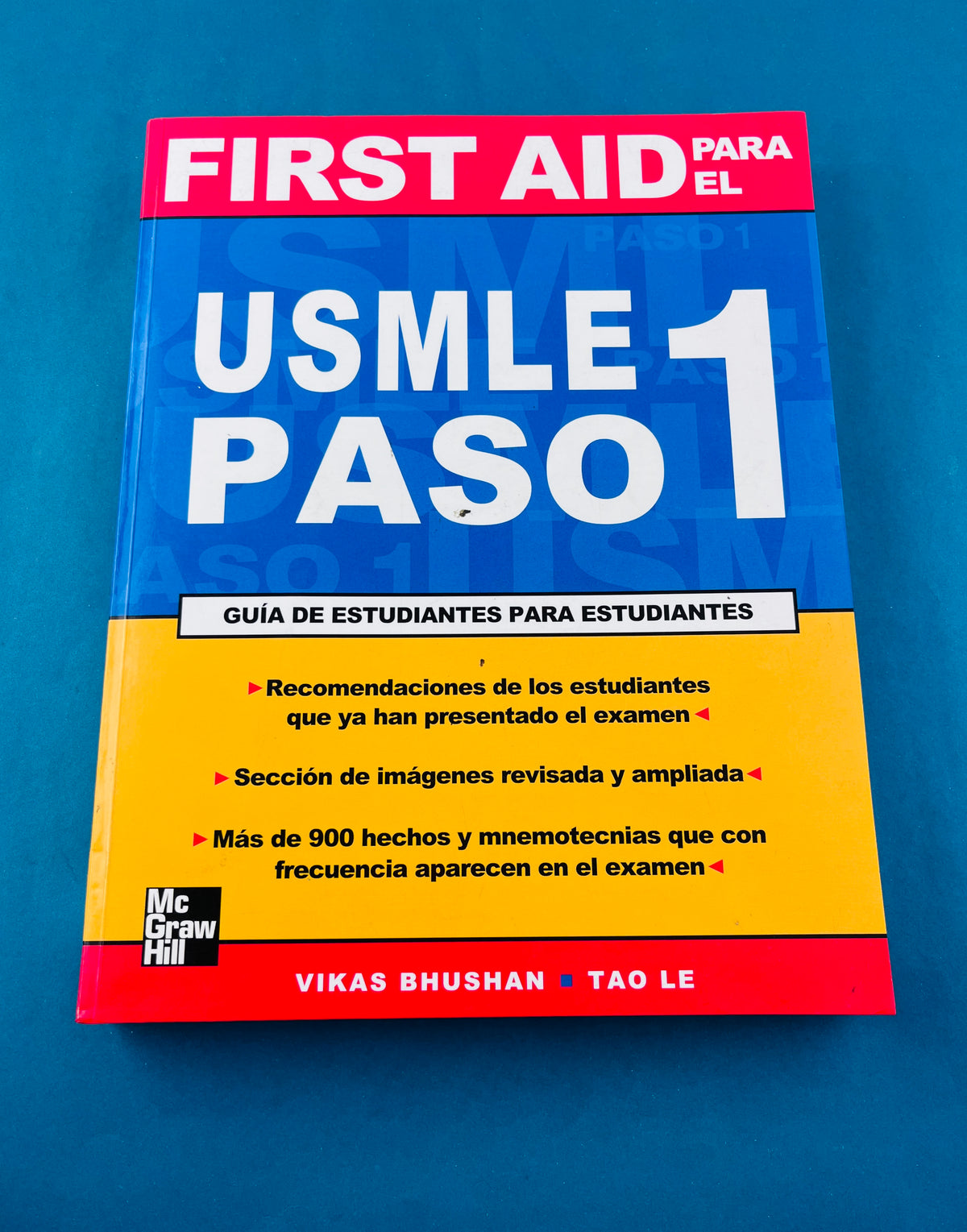 First aid para usmle paso 1guía e estudiantes para estudiantes by Vikas Bhushan Tao Le