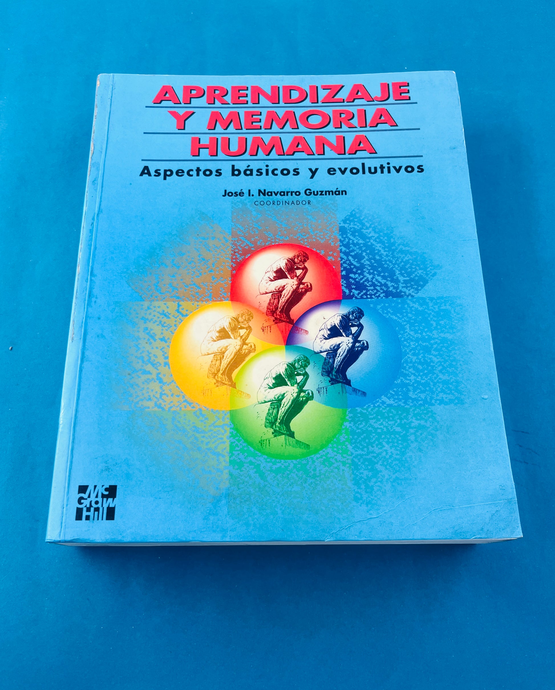 Aprendizaje y memoria humana aspectos básicos y evolutivos by Juan I. Navarro Guzmán