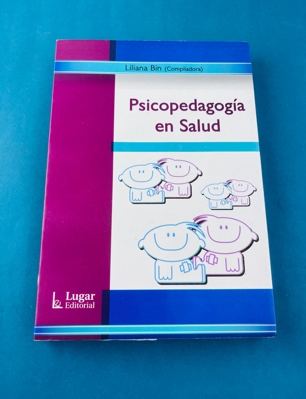 Psicopedagogía en salud by Liliana Bin