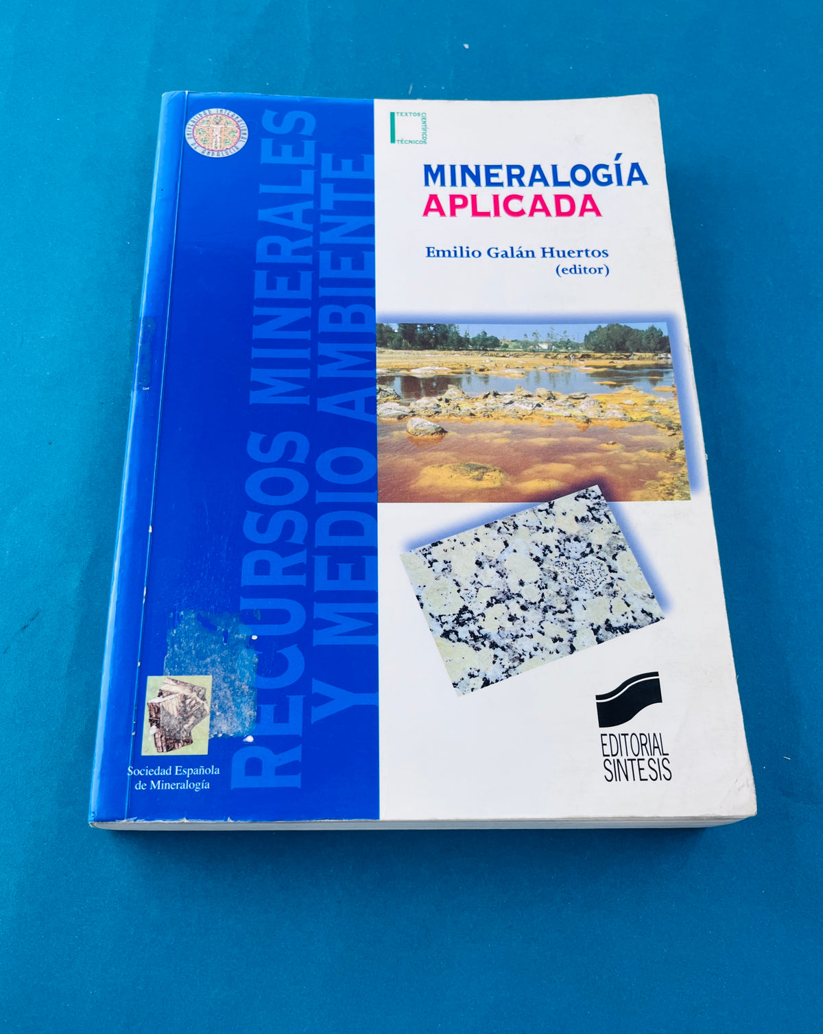 Minerologia aplicada by Emilio Galán Huertos