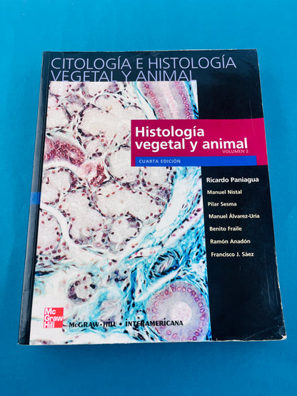 Citología e Histología Vegetal y Animal cuarta edición 2 tomos