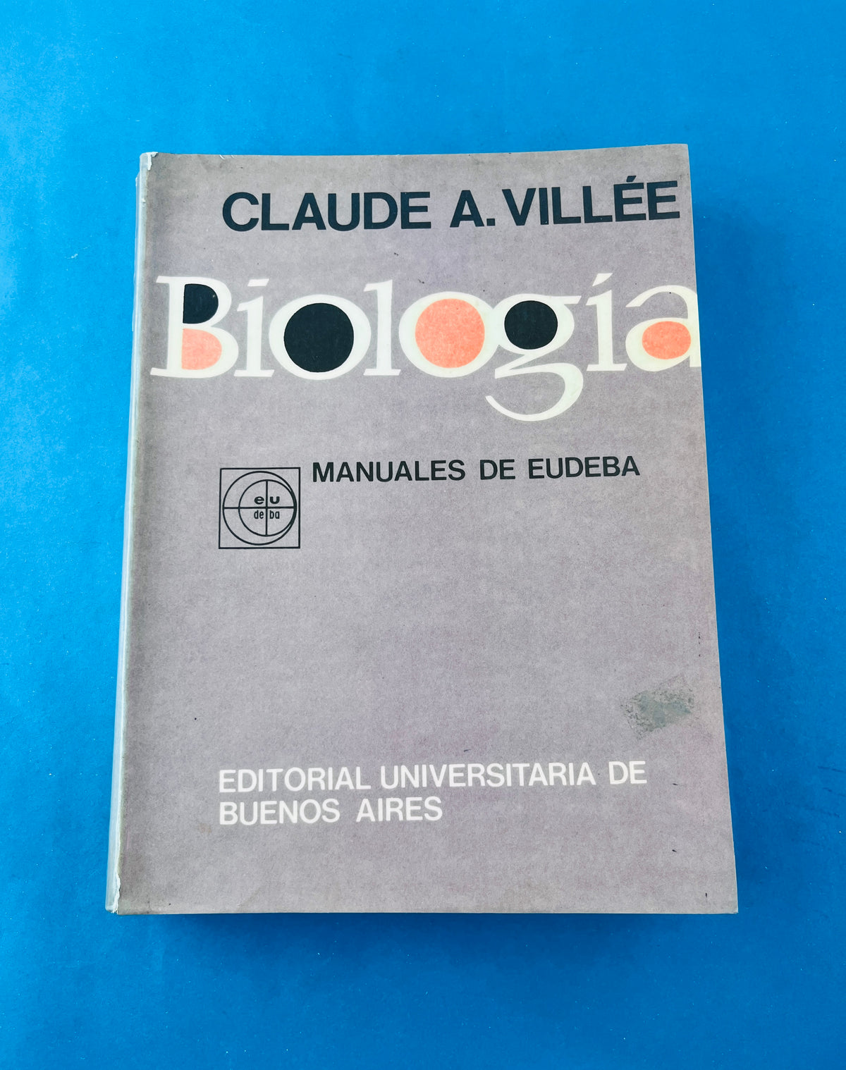 Biología by Claude A. Villée