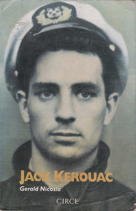 Jack Kerouac by Gerald Nicosia