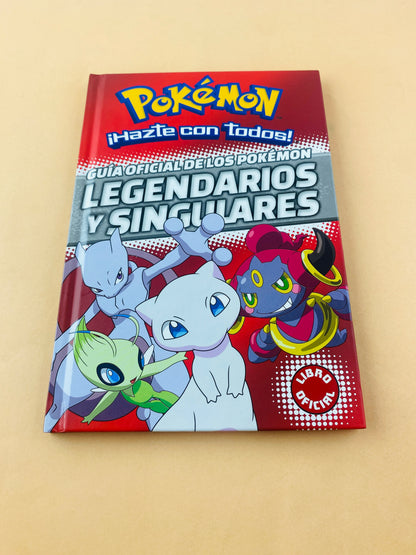 Guía oficial de los pokémon legendarios y singulares