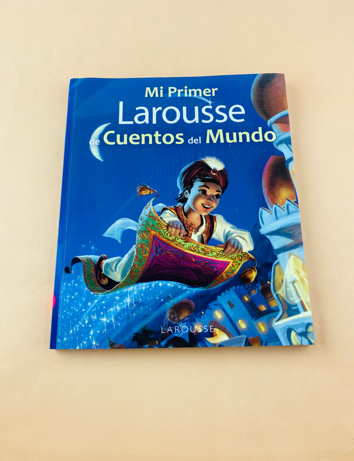 Mi primer larousse de cuentos del mundo by Varios