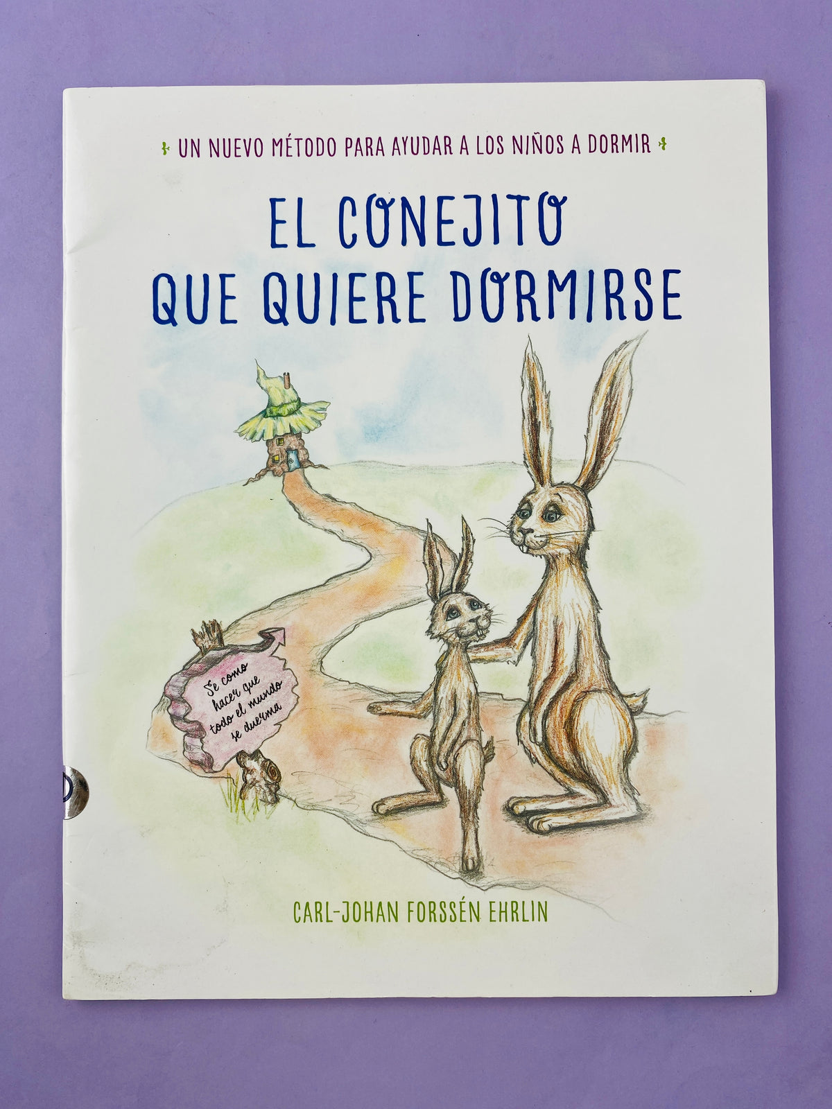 El conejito que quiere dormirse by Carl Johan Forssén Ehrlin