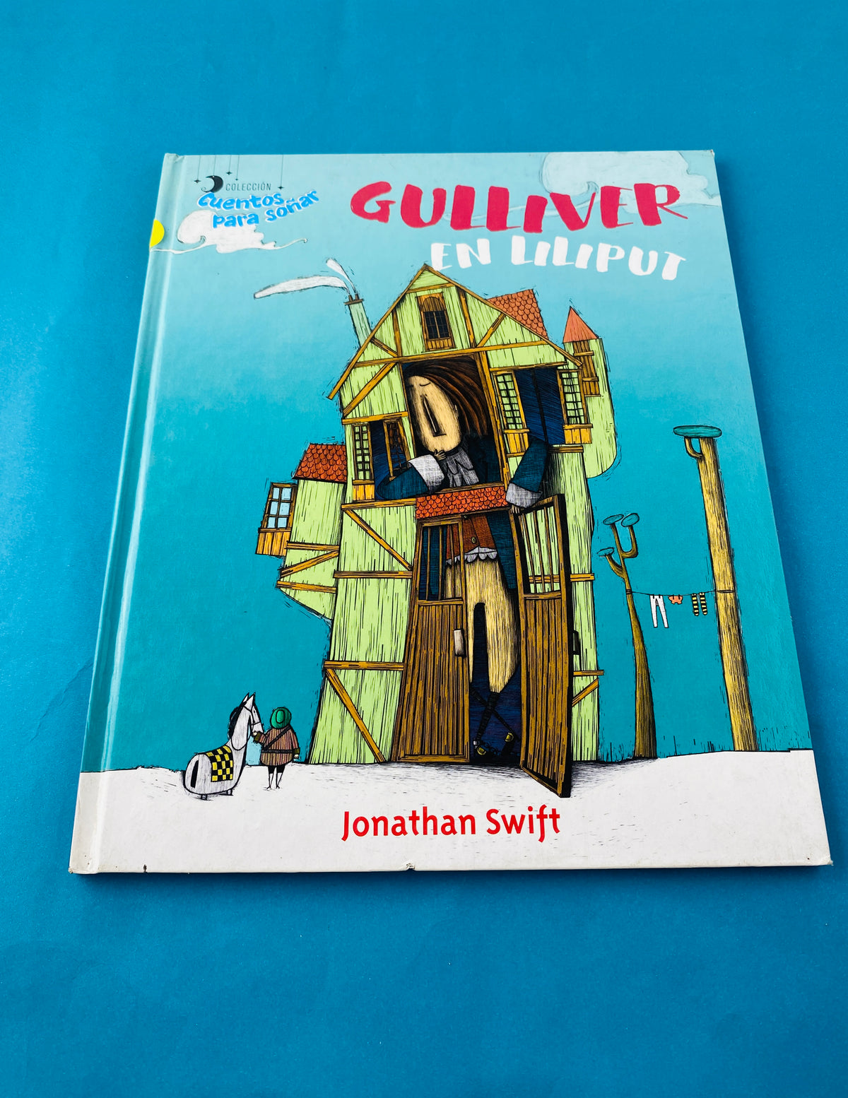 Gulliver en liliput by Jonathan Swift