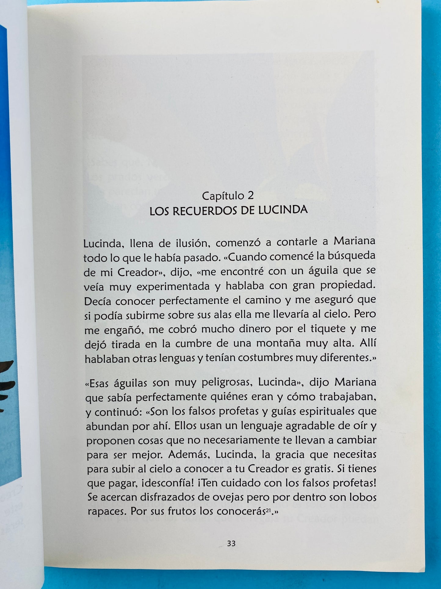Lucinda de regreso al cielo. La historia de una gusanita que quiso ser mariposa para subir al cielo a conocer a su creador