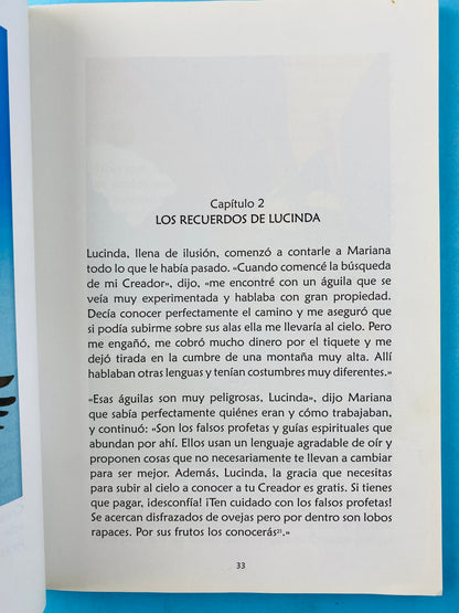 Lucinda de regreso al cielo. La historia de una gusanita que quiso ser mariposa para subir al cielo a conocer a su creador