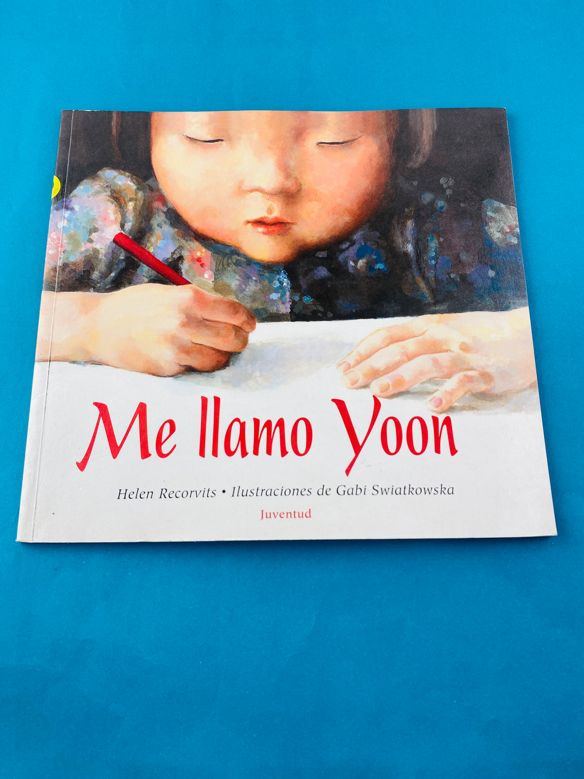 Me llamo yoon by Helen Recorvits