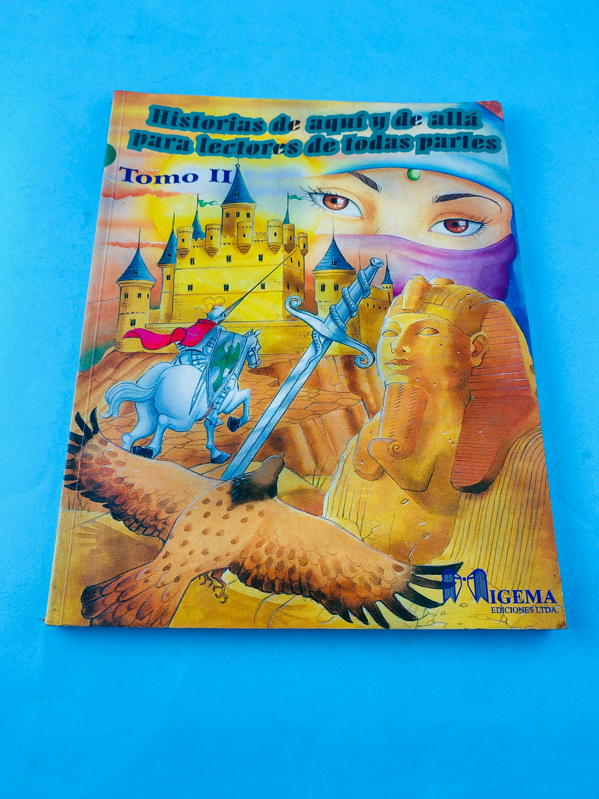 Historias de aquí y de allá para lectores de todas partes N.2 by Hernando García Mejía