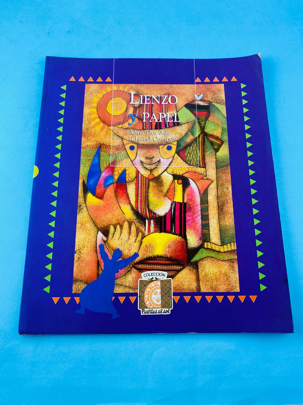 Lienzo y papel by Alma Flor Ada, F. Isabel Campoy