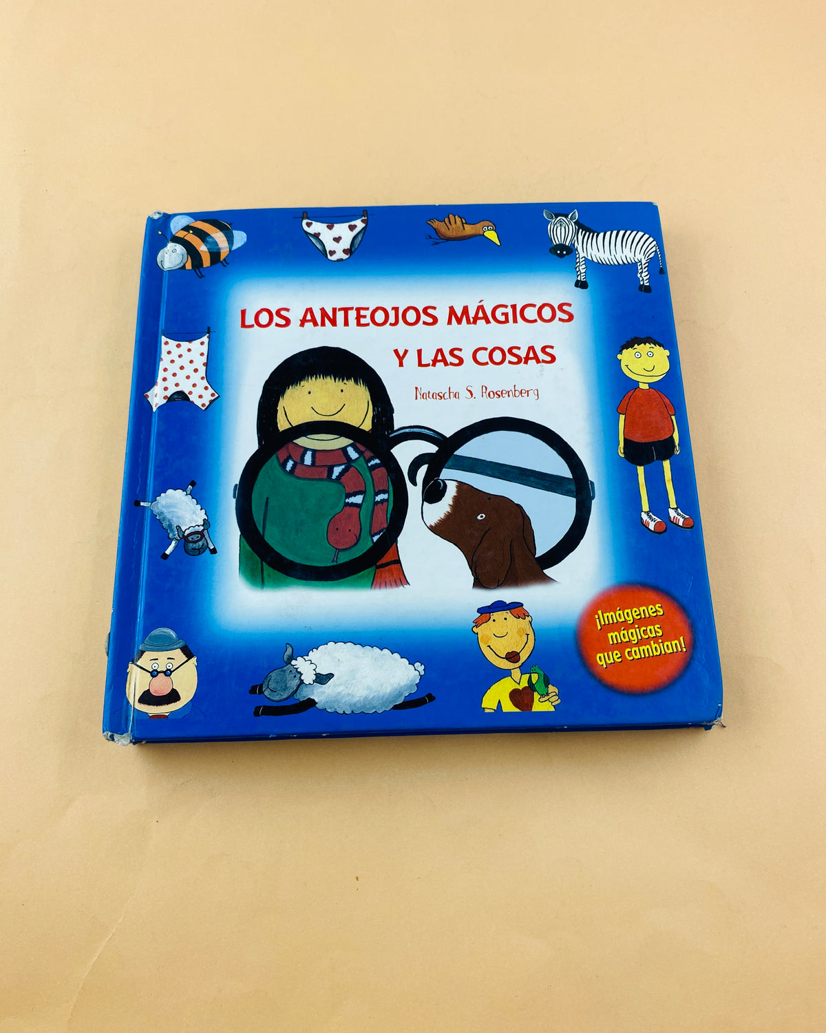 Los anteojos mágicos y las cosas by Natascha S. Rosenberg