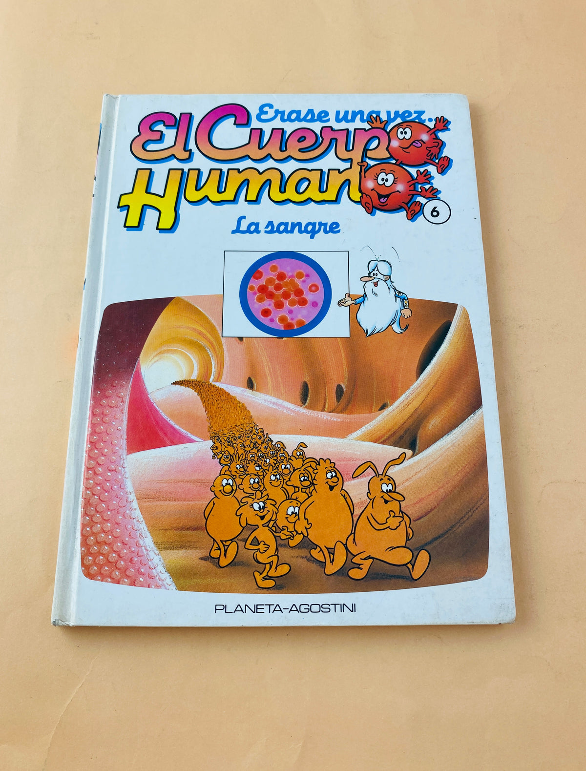 Érase una vez el cuerpo humano tomo 6 by Anónimo