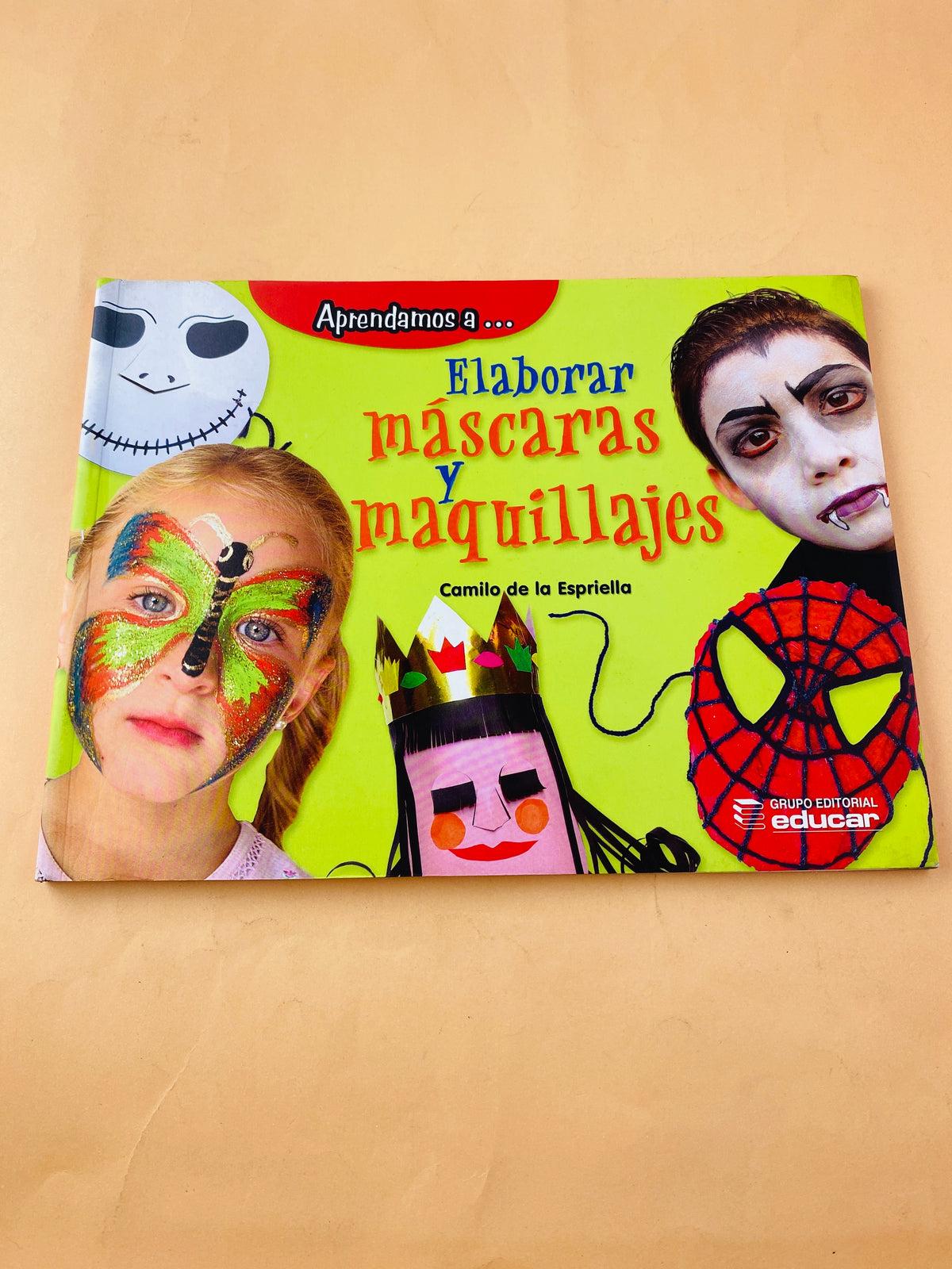 Aprendamos a elaborar máscaras y maquillajes by Camilo De La Espriella