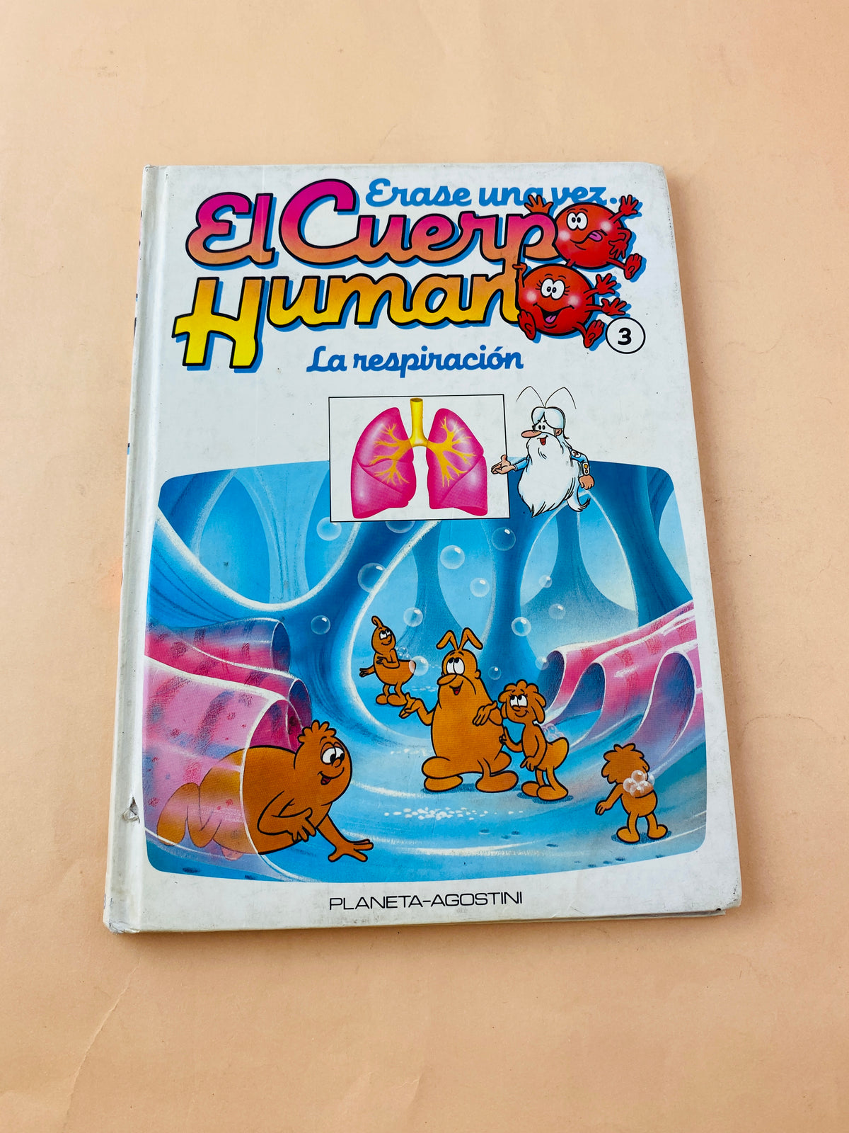 Érase una vez el cuerpo humano tomo 3 by Anónimo