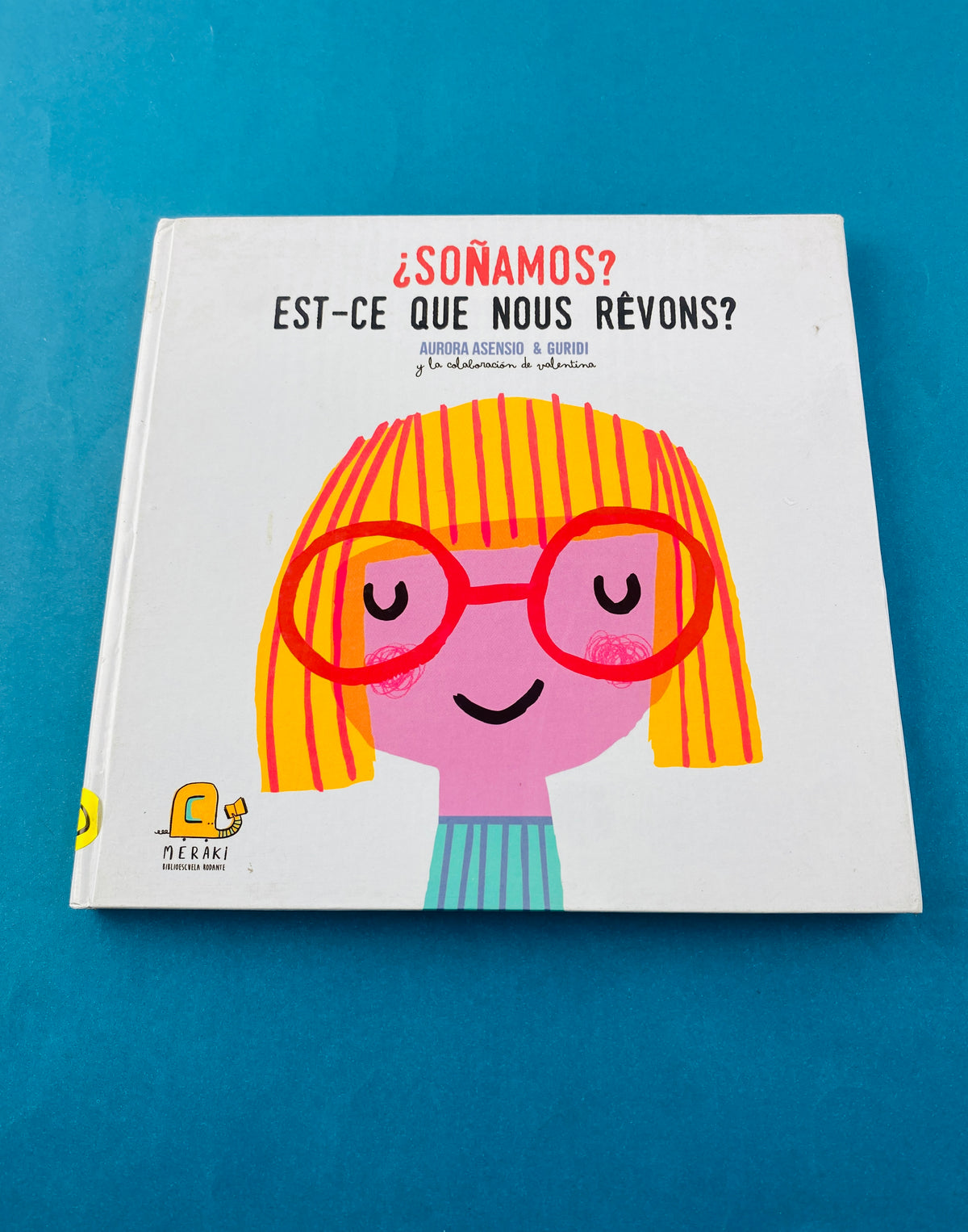Soñamos est-ce que nous revons by Aurora Asensio