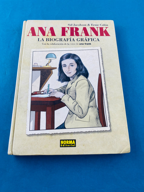 Ana frank la biografía gráfica by Sid Jacobson y Ernie Colón