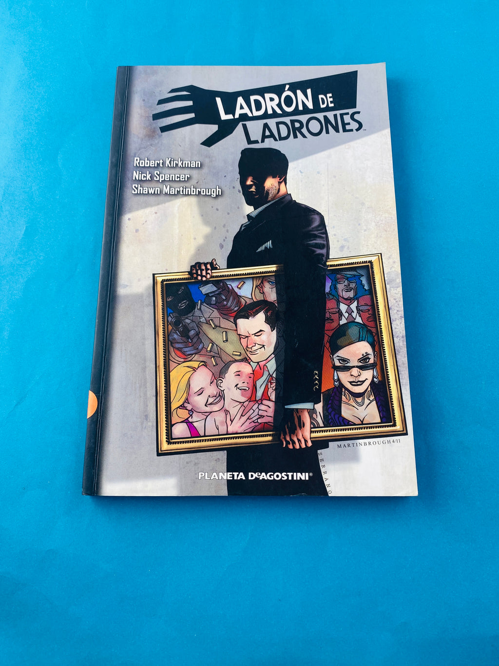 Ladrón de ladrones volúmen 1 by Kirkman Spencer Martinbrough