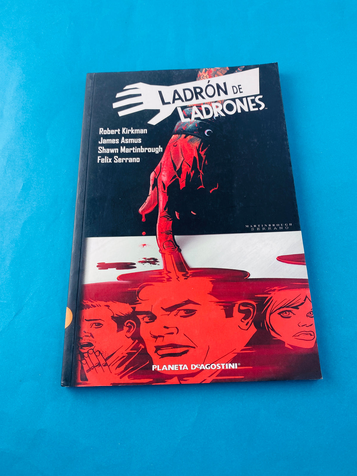 Ladrón de ladrones volúmen 2 by Kirkman Diggle Martinbrough Serrano