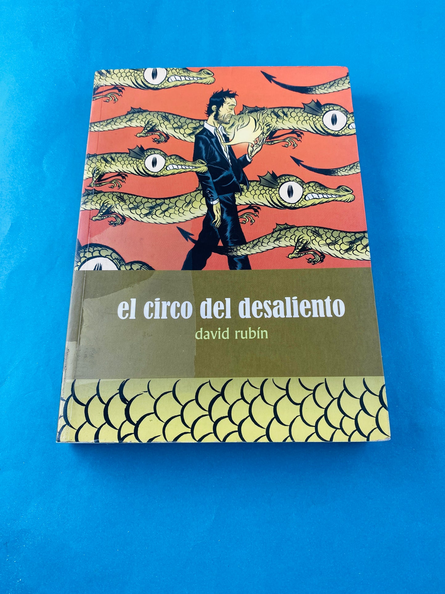 El circo del desaliento