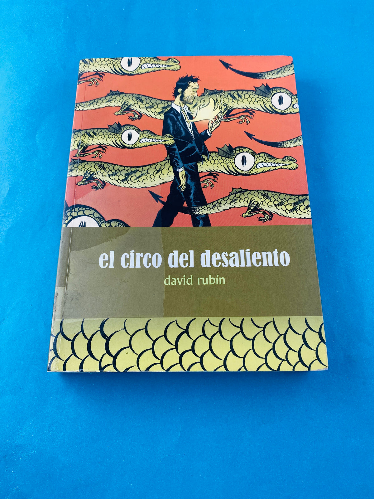 El circo del desaliento by David Rubín