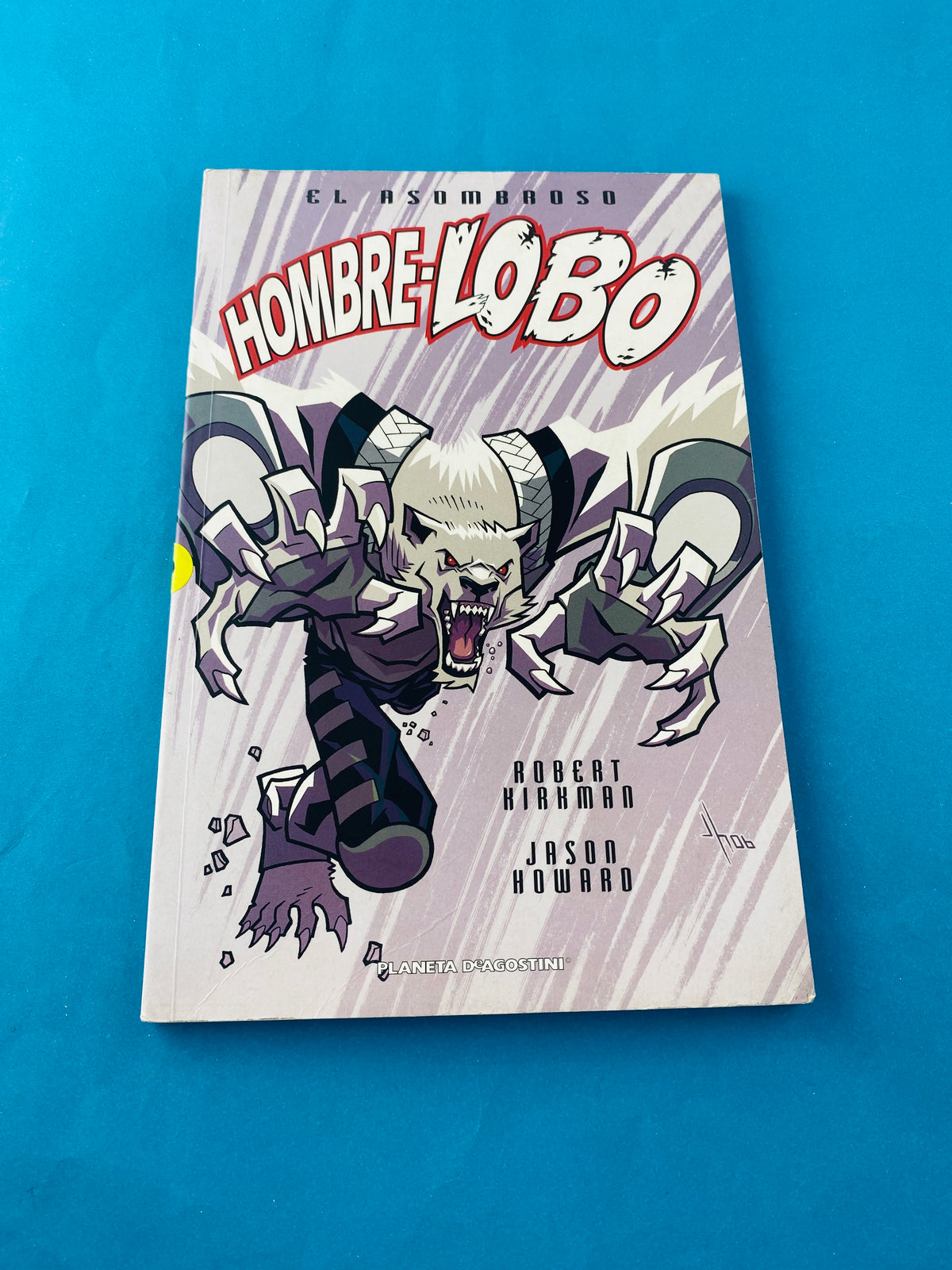 El asombroso hombre lobo by Robert Kirkman Jason Howard