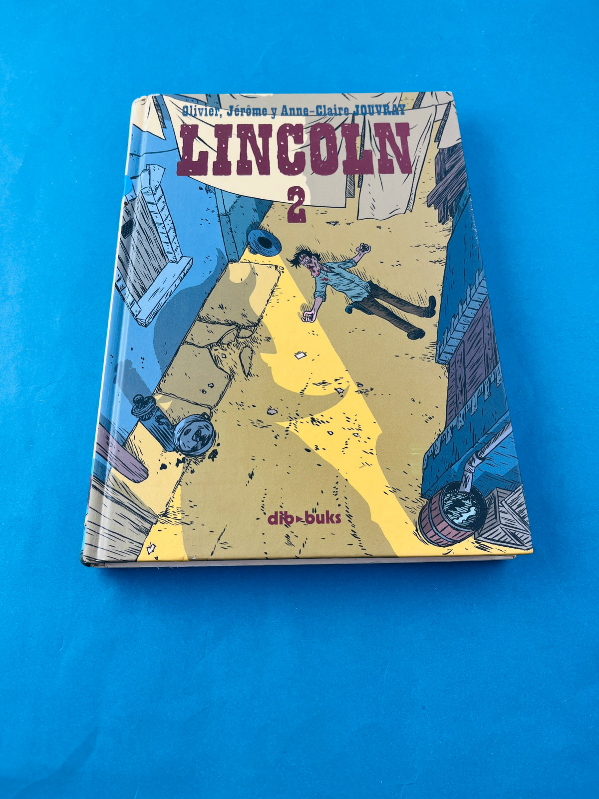 Lincoln 2 tomos by Oliver Jérome y Anne Claire Jouvray