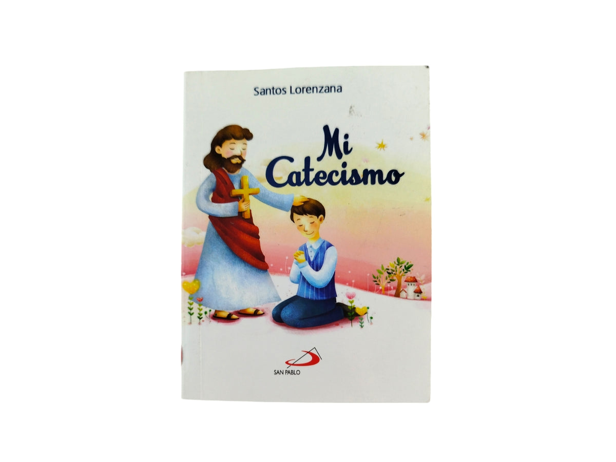 Mi catecismo by Santos Lorenzana