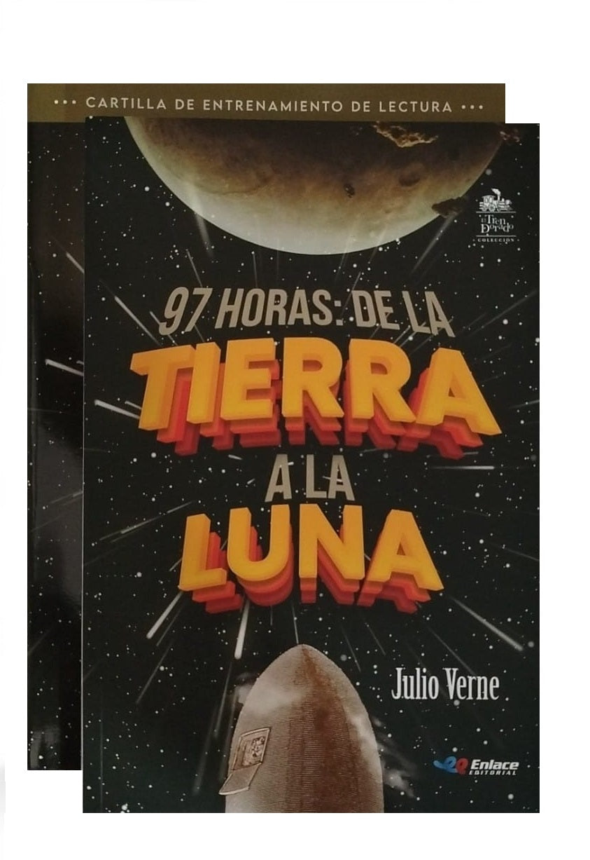 97 horas: de la tierra a la luna kit by Julio Verne